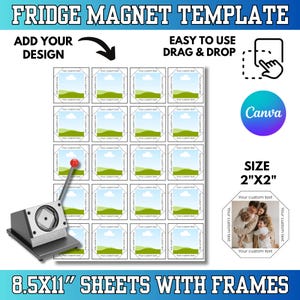 Puede incluir: Una plantilla para imanes de nevera con el texto "FRIDGE MAGNET TEMPLATE". El diseño incluye múltiples marcos de 5,08 cm x 5,08 cm para imágenes personalizadas, con el texto "ADD YOUR DESIGN" y "EASY TO USE DRAG & DROP". Las hojas son de 21,59 cm x 27,94 cm con marcos.