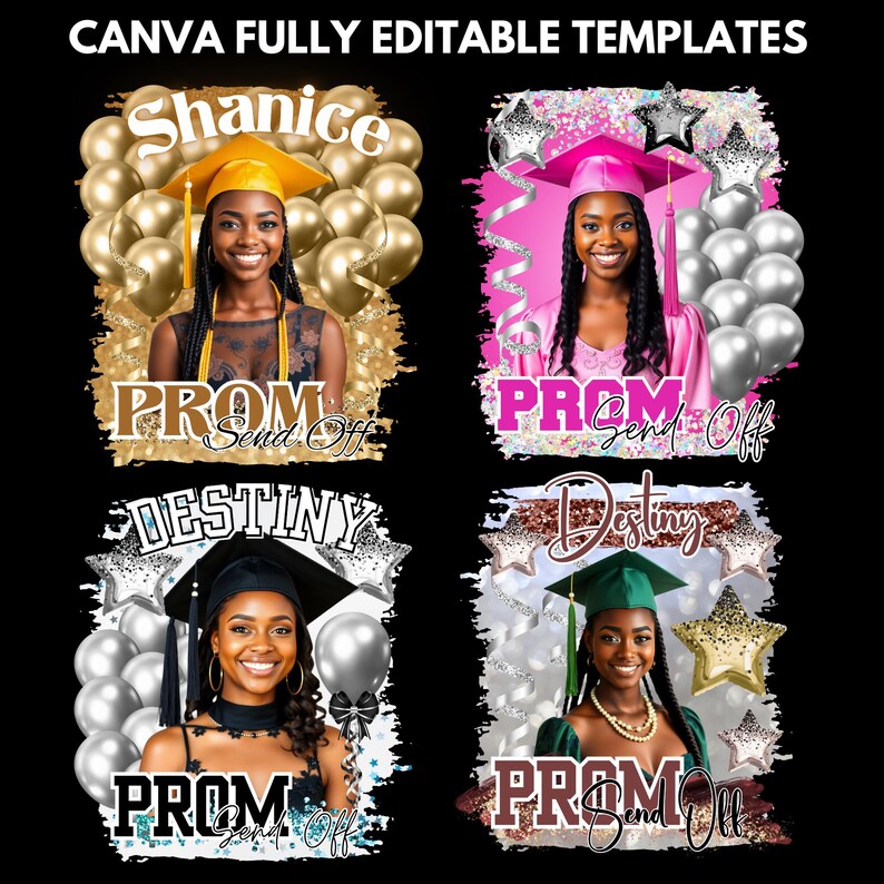Pu&ograve; includere: Quattro design a tema laurea con il testo "CANVA FULLY EDITABLE TEMPLATES" in alto. Ogni design presenta una persona sorridente con un cappello di laurea, con le parole "PROM Send Off" e un nome.