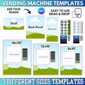 May include: A graphic with vending machine templates in three sizes: 16x20 inches, 12x16 inches, and 8x10 inches. The templates include front, back, and side panels, with a shelf design. The text reads "Add Your Design" and "Easy to Use Drag & Drop."