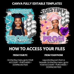 Pu&ograve; includere: Modello digitale per un prom send-off, con due immagini di una donna con un cappello di laurea. Il design include le parole "Destiny" e "Prom Send Off" in un font decorativo, con palloncini e stelle.
