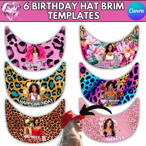 May include: Six birthday hat brim templates with various designs. The templates feature leopard print, floral patterns, and images of women. Text includes "Birthday Girl", "Happy Birthday", and "Turns 25". The Canva logo is in the upper right corner.