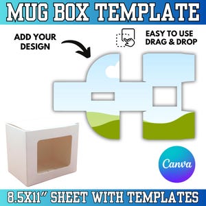 May include: A white mug box template with a die-cut design, a window, and the text "MUG BOX TEMPLATE". The image includes the text "ADD YOUR DESIGN" and "EASY TO USE DRAG & DROP". The template is designed for an 8.5x11 inch sheet.