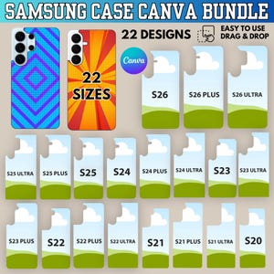 Op de afbeelding: Afbeelding van een Samsung case Canva bundel met 22 ontwerpen en 22 maten. De afbeelding toont telefoonhoesjes met kleurrijke patronen en labels voor verschillende Samsung-modellen, waaronder S26, S25, S24, S23, S22, S21 en S20.