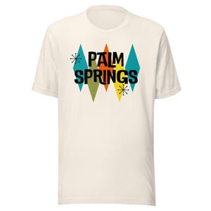 Palm Springs Mid-Century Modern MCM MOD Style Space Age Soft Vintage Style Unisex t-shirt XS-4X multiple colors tee