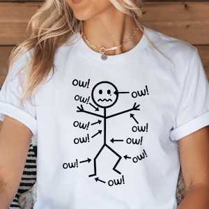 Funny Stick Figure Ow Shirt, Cute Ow Shirt, Chronic Pain Meme Tee, Sarcastic Cartoon Skeleton Shirt, Ouch Body Humor Graphic Top Tee