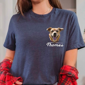 Custom Dog T-Shirt, Custom Shirt with Pet Photo And Name, Custom Dog Face Graphic Shirt, Personalized Dog Cat Shirt, Custom Pet Lover Shirt