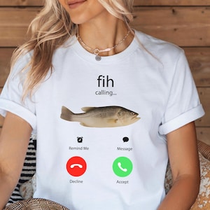 Fih Calling Shirt, Funny Meme Shirt, Fih Incoming Call Meme Shirt, Silly Fish Shirt, Fish Pun Shirt For Fishermen, Ocean Lover Shirt