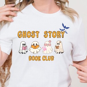 Ghost Story Book Club TShirt, Cute Little Ghost Tee, Teacher Halloween T, Ghosts Reading Shirt, Bookish Halloween Tee, Halloween Library Tee