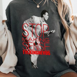 Unisex, Byrne shirt - Stop Making Sense Talking head shirt, music band shirt, talking head sweatshirt, talking head shirt, comfort color