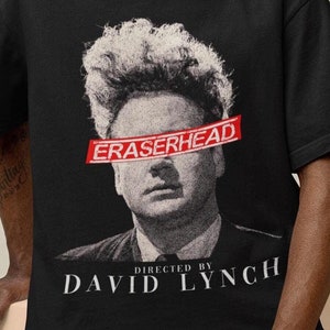 Retro Eraserhead 1977 Movie Shirt - David Lynch, retro movie shirt, cult movie shirt, eraserhead, david lynch eraserhead, memorabilia movie