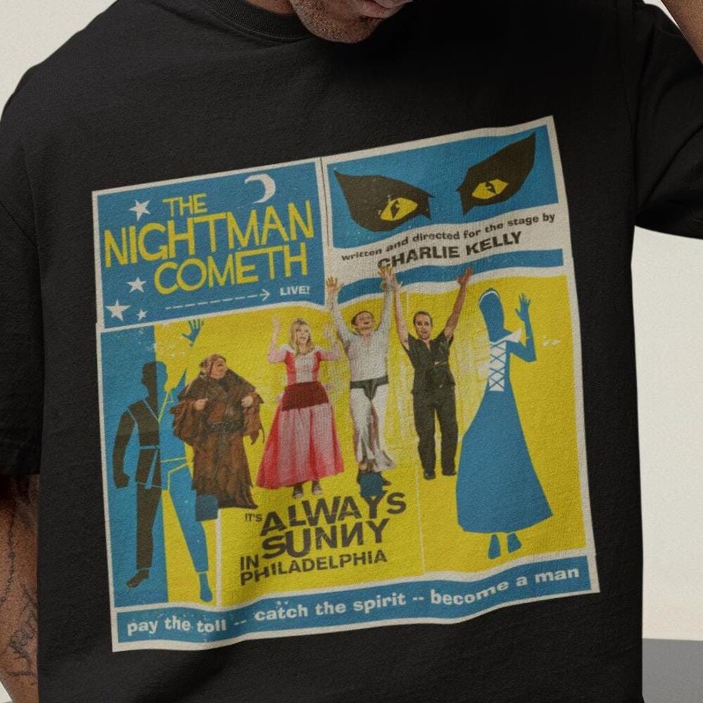 It'S Always Sunny In Philadelphia The Nightman Cometh Retro T-Shirt, Dayman Charlie Kelly, Frank Reynolds Hoodie, Always Sunny Sweatshirt
