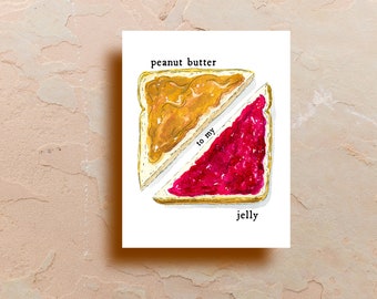 Watercolor Peanut Butter to my Jelly Card, Whimsical Greeting Cards, Art Cards, Funny Card, Hand Drawn, Blank Card, by Samun Arts