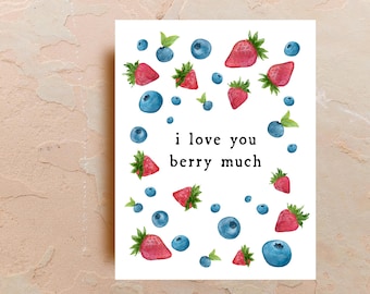 Watercolor I Love you Berry Much Card, Whimsical Greeting Cards, Art Cards, Funny Card, Hand Drawn, Blank Card, by Samun Arts