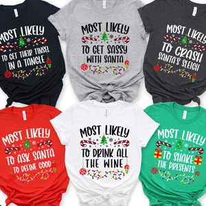Am wahrscheinlichsten Weihnachts-Shirt, Weihnachts-Shirts für die Familie, Weihnachten-passendes T-Shirt, Weihnachtsgruppen-Shirt, passendes Familien-T-Shirt