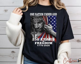 One Nation Under God Shirt, USA 250th Anniversary Freedom Tee, Christian Patriotic Top