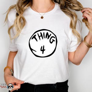 Custom Thing Shirts, Mother of all Things, Funny Thing Shirts, Thing shirts, Family Matching Shirt, Funny Family Tee, Funny Dr Seuss Shirts