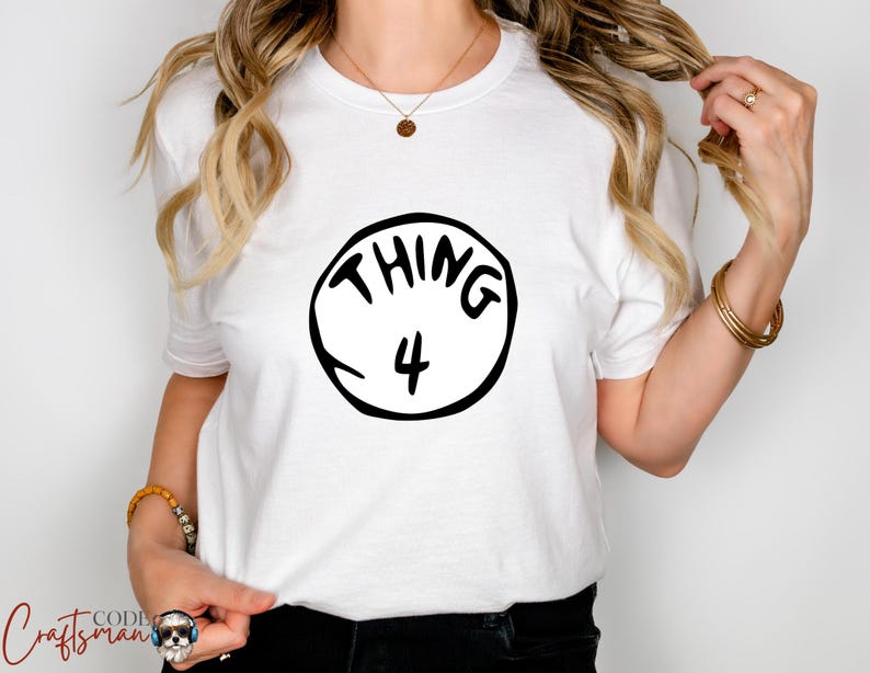 Custom Thing Shirts, Mother of all Things, Funny Thing Shirts, Thing shirts, Family Matching Shirt, Funny Family Tee, Funny Dr Seuss Shirts