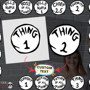 May include: A collection of circular white patches with black borders and text, including Thing 1, Thing 2, Bills Mafia, Boss of All Things, Chief, Favorite, Grace, Uncle of All Things, Snack, Sister of All Things, Support, Mother of All Things, and Father of All Things.