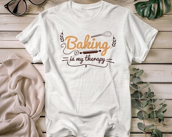 Baking is my therapy, Unisex Tee, Foodie T-Shirt, Baking Lover Top