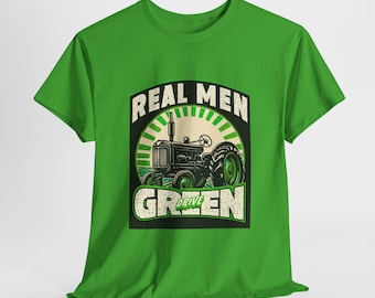 Farmer T-shirt, Agriculture Tee, Tractor Shirt, Farming Top, Country Clothing, Real Men Drive Green Tractor Farmer T-shirt