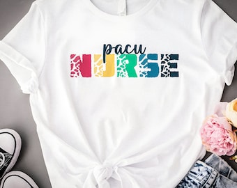 Cute PACU Nurse Crew T-Shirt - Post Anesthesia Care Unit Gift for PACU Nurses