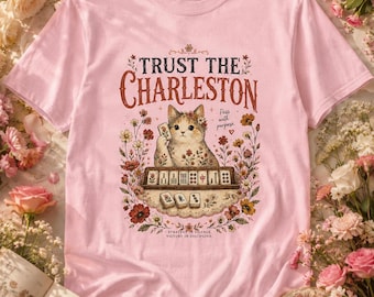 Comfort colors Trust the Charleston cat T-Shirt | American Mahjong Club Floral Design