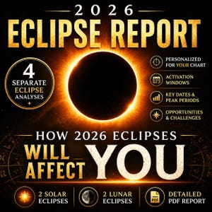 May include: A promotional graphic for the 2026 Eclipse Report, featuring a stylized solar eclipse with a dark center and a bright orange corona. Text includes "4 Separate Eclipse Analyses" and "How 2026 Eclipses Will Affect You."