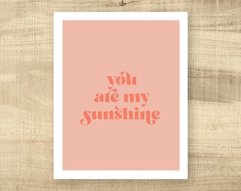 Printable Children's Playroom Art | Coral and Pink Printable nursery art  | Instant Download | You are my Sunshine