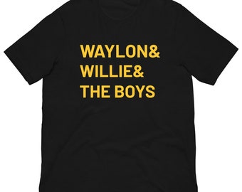 Waylon and Willie and the Boys shirt, country shirt, western shirt, funny shirt, and shirt