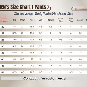 May include: A size chart for pants, with measurements in inches. The chart includes waist, hip, thigh, knee, calf, bottom, front rise, back rise, inseam, and outseam measurements for sizes 30 to 44. The text "Contact us for custom order" is at the bottom.