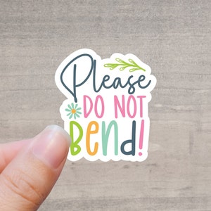 PRINTED- Please Do Not Bend Labels, Do Not Bend Stickers Customized Colors