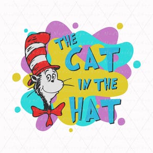 Dr. Seuss Png, The Cat In The Hat Png, Thing 1 Thing 2 Png, Green Eggs and Ham Png, Teach Love Inspire Png, Dr.Seuss for Teacher Gifts