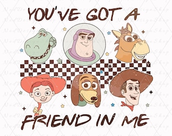 Toy Story SVG, You've Got A Friend In Me Svg, Friendship Svg, Vacay Mode Svg, Magical Kingdom Svg, Family Vacation Svg, Family Trip Svg
