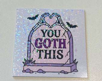 You Goth This Magnet, Holographic Tombstone Magnet with Skeleton Hands & Bats, Cute Goth Encouragement Gift, Spooky Aesthetic Fridge Decor