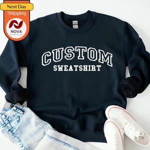 Custom Sweatshirt, Retro Sweatshirt, Custom Quote, Vintage Sweatshirt, College Letters Sweatshirt, Adult, Oversized