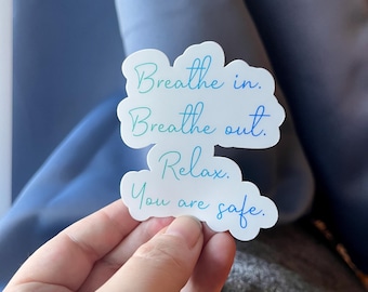 Breathe In Breathe Out Vinyl Sticker: Mental Health Reminder