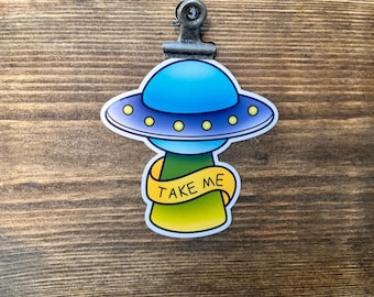 Funny UFO Sticker – "Take Me" Glossy Vinyl Decal