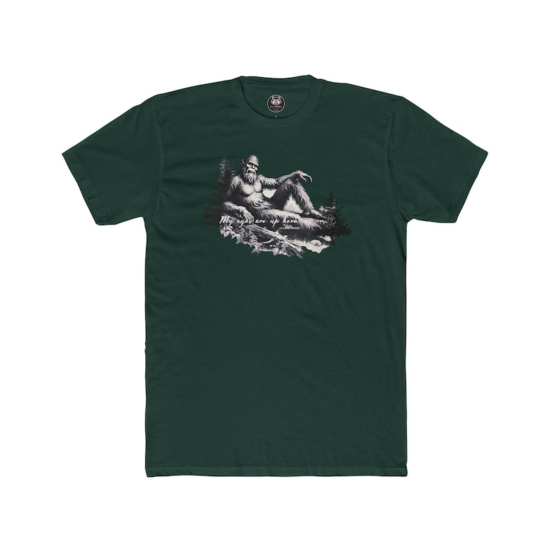 Funny Bigfoot T-Shirt: "My Eyes Are Up Here" Unisex Tee image 8