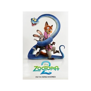 May include: A promotional poster for Zootopia 2 features the number 2 formed by a blue snake. The characters Nick Wilde, Judy Hopps, and other characters are featured. The text "Zootopia 2" and "Only in Cinemas November" are also displayed.