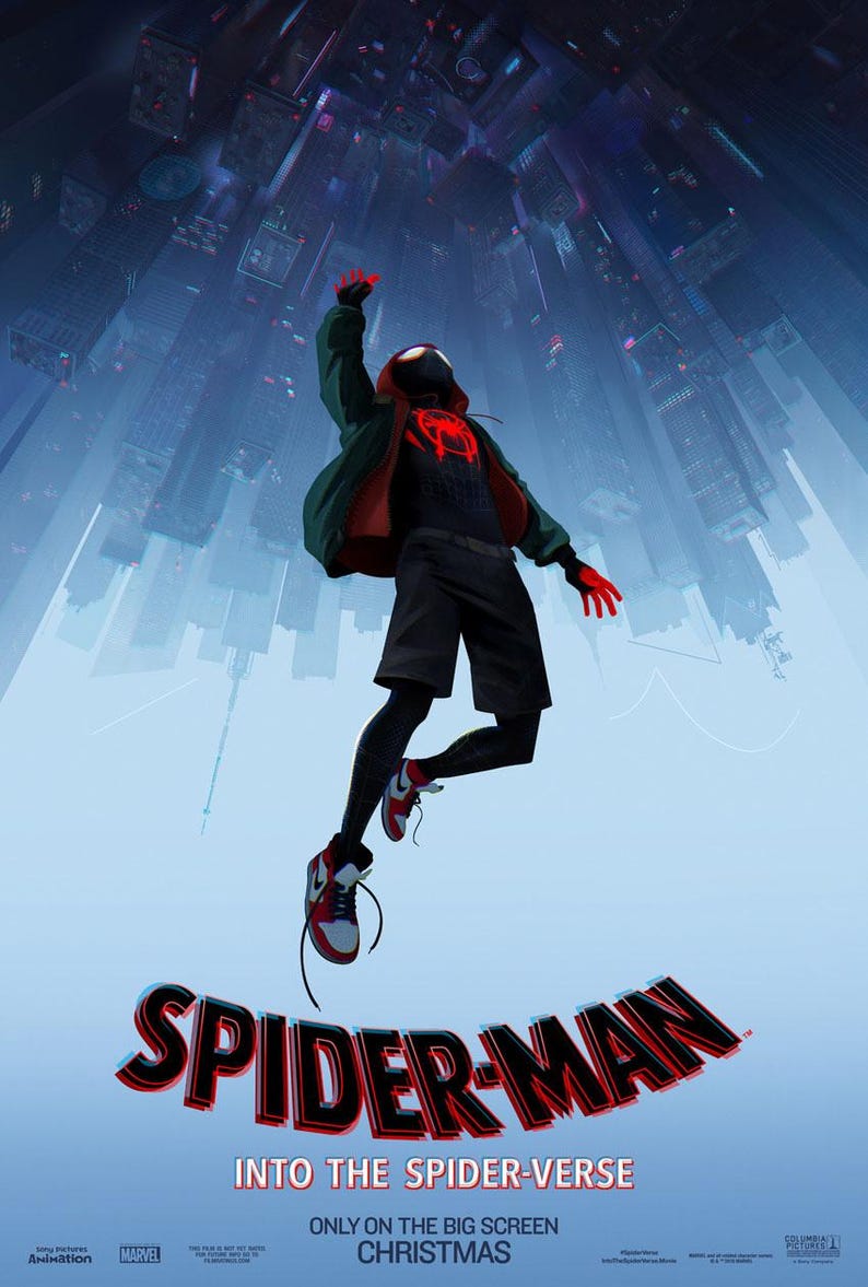 May include: Poster for the animated film "Spider-Man: Into the Spider-Verse." The image features the Spider-Man character in a dynamic pose against a backdrop of a cityscape. The film's title is prominently displayed, along with the text "Only on the Big Screen Christmas."