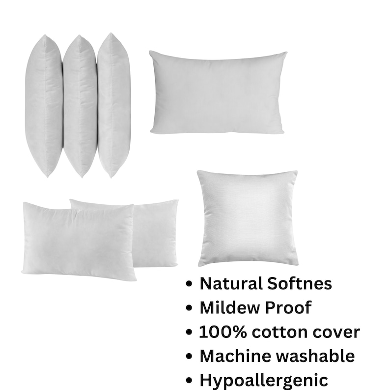 May include: Set of white cotton pillow inserts. The pillows are soft, mildew proof, machine washable, and hypoallergenic.