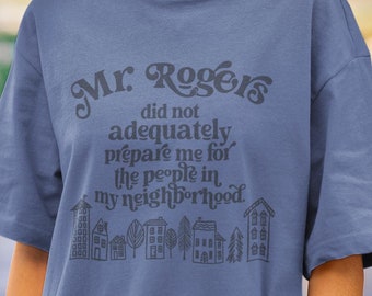 Mr. Rogers Sarcastic T-Shirt: Retro 90s Humor