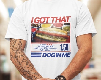 I Got That Dog In Me Hot Dog Tee – Unisex Gildan Cotton Shirt