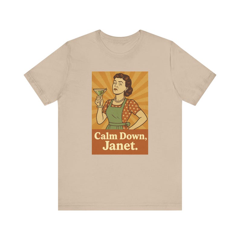 Calm Down Janet Shirt: Funny Retro Housewife Graphic Tee image 6