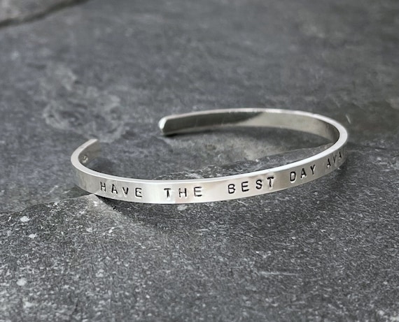 Pantsuit Politics "Have the best day available to you" Sterling Silver Stamped Cuff Bracelet