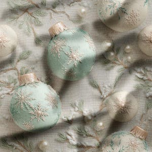 May include: A collection of Christmas ornaments in shades of pale green and cream. The ornaments are decorated with snowflake patterns and pearl accents, set against a backdrop of embroidered pine branches. The ornaments have gold-colored caps.