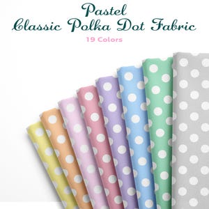 Pastel Classic Polka Dot Cotton Fabric by the Yard for Sewing – White Dots on Pastel Background, 19 Colors, Quilting & Apparel