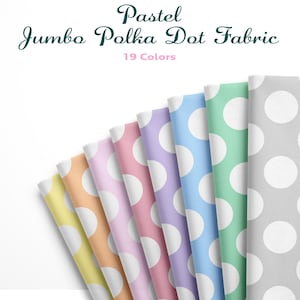 Pastel Jumbo Polka Dot Cotton Fabric by the Yard for Sewing – Large White Dots on Pastel Background, 19 Colors, Home Décor & Crafts