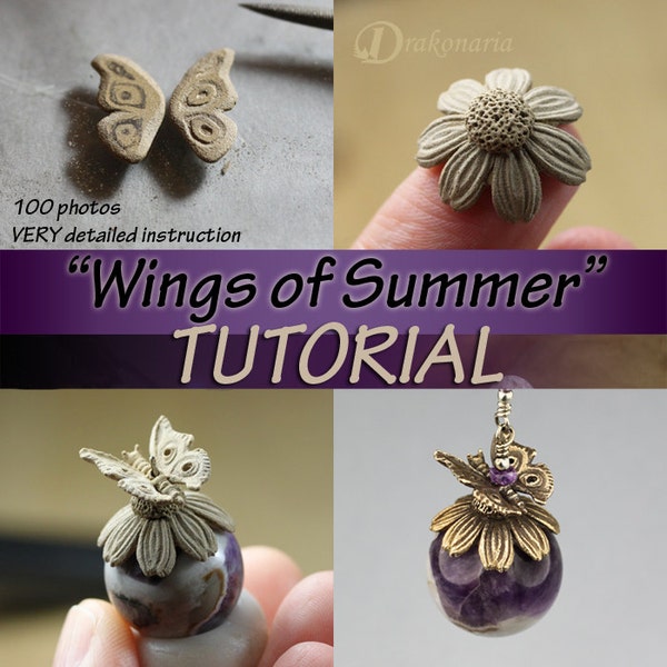 Wings of Summer TUTORIAL, metal clay, sculpted flower, butterly bead cap in bronze or silver, metal clay tutorial, bronze clay, PDF file