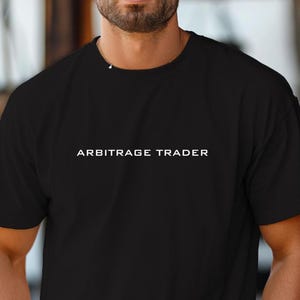 ARBITRAGE TRADER Comfort Colors Relaxed Fit, Unisex, 100% Cotton Pre-Shrunk Garment-Dyed T-Shirt!